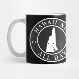 Roots Hawaii and New Hampshire by Hawaii Nei All Day Mug